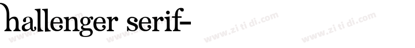 Hallenger Serif字体转换